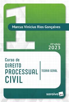 CURSO DE DIREITO PROCESSUAL CIVIL - VOL.1 - TEORIA GERAL