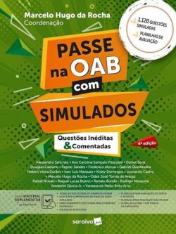 PASSE NA OAB COM SIMULADOS - QUESTOES INEDITAS E COMENTADAS