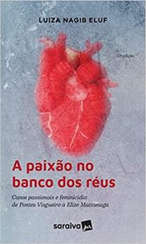 PAIXAO NO BANCO DOS REUS,A