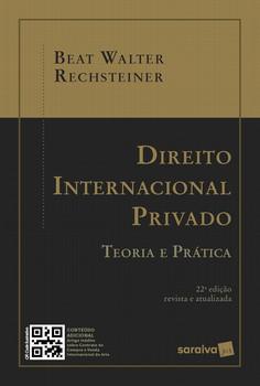 DIREITO INTERNACIONAL PRIVADO - TEORIA E PRATICA