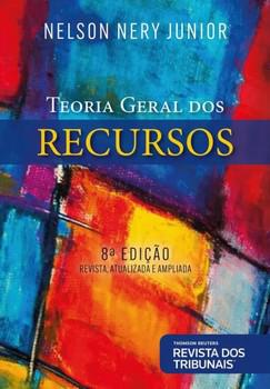 TEORIA GERAL DOS RECURSOS