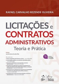 LICITACOES E CONTRATOS ADMINISTRATIVOS - TEORIA E PRATICA