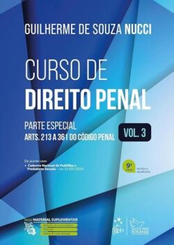 CURSO DE DIREITO PENAL-VOL. 3 - PARTE ESPECIAL