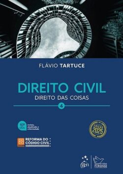 DIREITO CIVIL- VOL.4 - DIREITO DAS COISAS