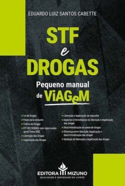 STF E DROGAS - PEQUENO MANUAL DE VIAGEM