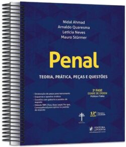 PENAL - 2ª FASE OAB - TEORIA, PRATICA, PECAS E QUESTOES