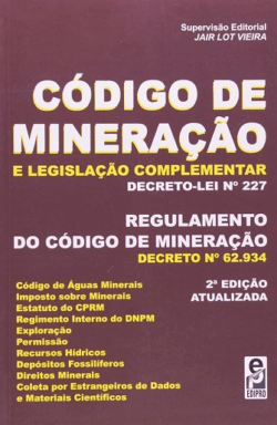 CODIGO DE MINERACAO E LEGISLACAO COMPLEMENTAR