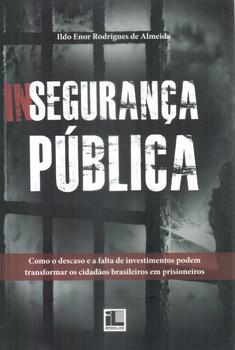 INSEGURANCA PUBLICA-ENOR