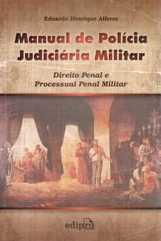 MANUAL DE POLICIA JUDICIARIA MILITAR