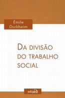DIVISAO DO TRABALHO SOCIAL,DA