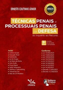 TECNICAS PENAIS E PROCESSUAL PENAL DE DEFESA