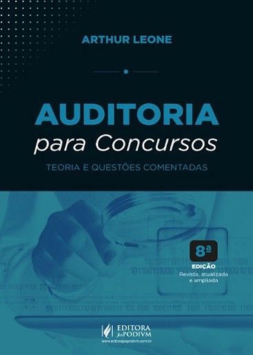 AUDITORIA PARA CONCURSOS - TEORIA E QUESTOES COMENTADAS