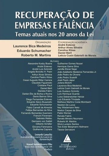 RECUPERACAO DE EMPRESAS E FALENCIA - TEMAS ATUAIS NOS 20 ANOS DA LEI