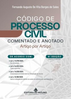 CODIGO DE PROCESSO CIVIL COMENTADO E ANOTADO