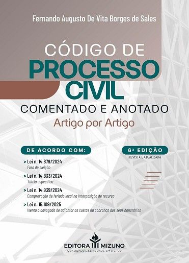 CODIGO DE PROCESSO CIVIL COMENTADO E ANOTADO