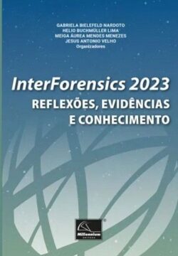 INTERFORENSICS 2023 - REFLEXOES, EVIDENCIAS E CONHECIMENTO