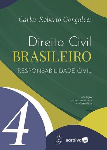 DIREITO CIVIL BRASILEIRO - VOL.4 - RESPONSABILIDADE CIVIL