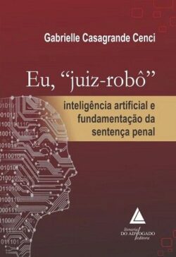 EU, "JUIZ-ROBO"