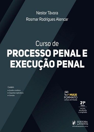 CURSO DE PROCESSO PENAL E EXECUCAO PENAL