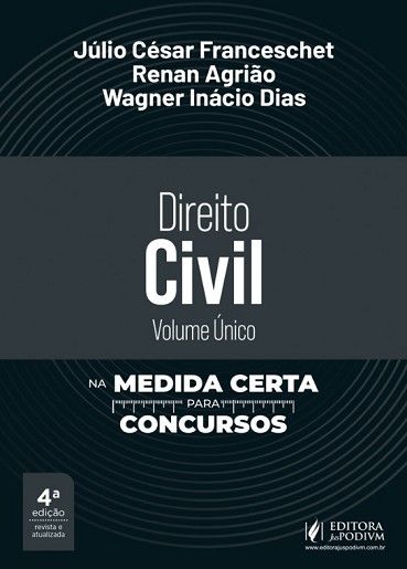 DIREITO CIVIL - VOLUME UNICO - NA MEDIDA CERTA PARA CONCURSOS