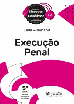 SINOPSES PARA CONCURSOS - V.52 - EXECUCAO PENAL