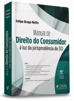 MANUAL DE DIREITO DO CONSUMIDOR - A LUZ DA JURISPRUDENCIA DO STJ
