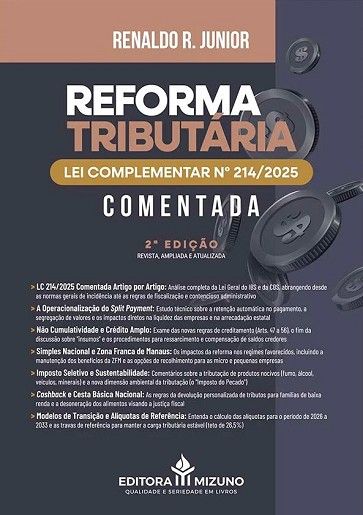 REFORMA TRIBUTARIA COMENTADA - LEI COMPLEMENTAR Nº 214/2025