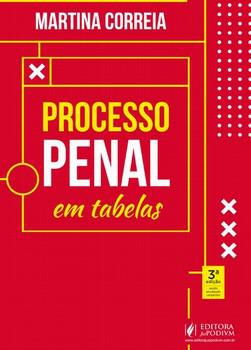 PROCESSO PENAL EM TABELAS