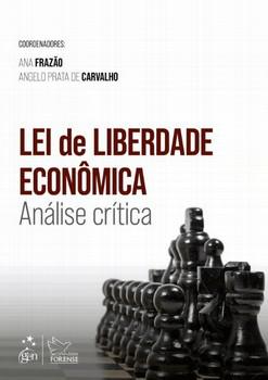 LEI DE LIBERDADE ECONOMICA - ANALISE CRITICA