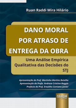 DANO MORAL POR ATRASO DE ENTREGA DA OBRA