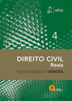 DIREITO CIVIL - VOL.4 - DIREITOS REAIS