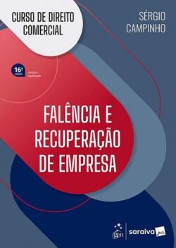 CURSO DE DIREITO COMERCIAL - FALENCIA E RECUPERACAO DE EMPRESA