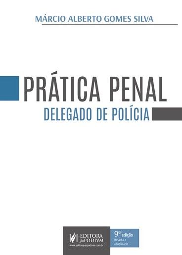 PRATICA PENAL - DELEGADO DE POLICIA