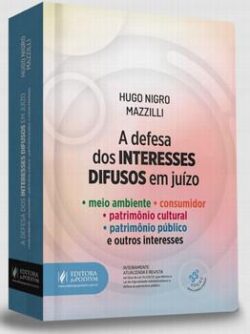 DEFESA DOS INTERESSES DIFUSOS EM JUIZO
