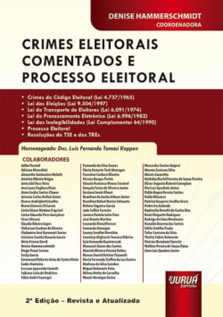 CRIMES ELEITORAIS COMENTADOS E PROCESSO ELEITORAL