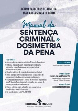 MANUAL DA SENTENCA CRIMINAL E DOSIMETRIA DA PENA