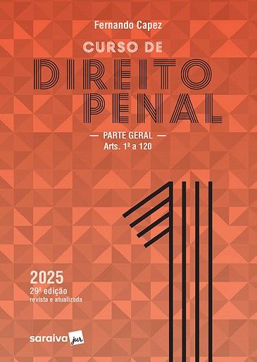 CURSO DE DIREITO PENAL - VOLUME 1 - PARTE GERAL