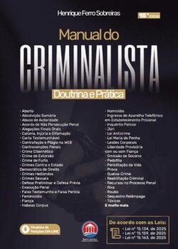 MANUAL DO CRIMINALISTA - DOUTRINA E PRATICA