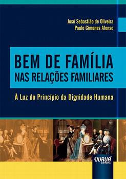 BEM DE FAMILIA NAS RELACOES FAMILIARES