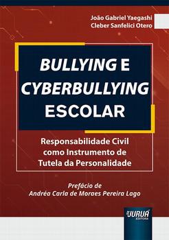 BULLYING E CYBERBULLYING ESCOLAR