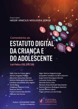 COMENTARIOS AO ESTATUTO DIGITAL DA CRIANCA E DO ADOLESCENTE LEI FELCA (15.211/25)