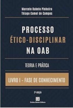 PROCESSO ETICO-DISCIPLINAR NA OAB-FASE DE CONHECIEMNTO