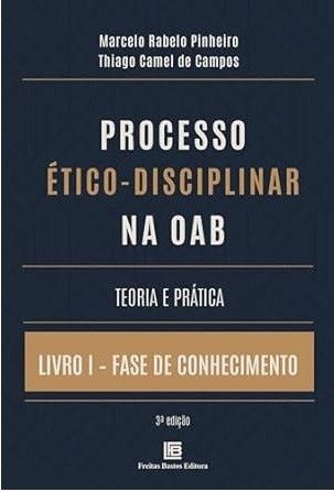 PROCESSO ETICO-DISCIPLINAR NA OAB-FASE DE CONHECIEMNTO