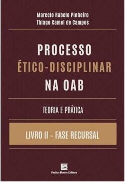 PROCESSO ETICO-DISCIPLNAR NA OAB-FASE RESURSAL