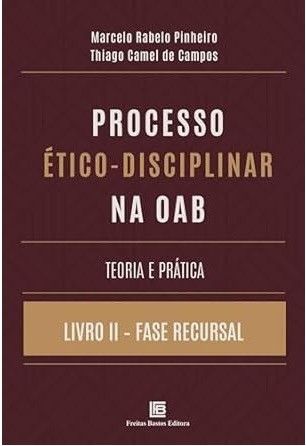 PROCESSO ETICO-DISCIPLNAR NA OAB-FASE RESURSAL