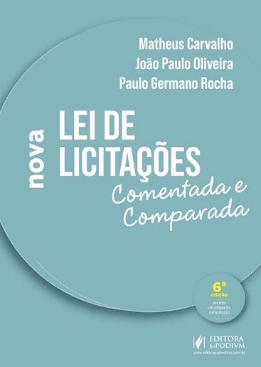 NOVA LEI DE LICITACOES - COMENTADA E COMPARADA
