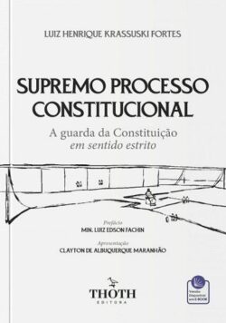 SUPREMO PROCESSO CONTITUCIONAL