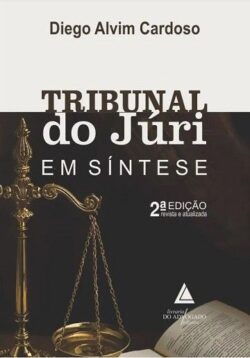 TRIBUNAL DO JURI EM SINTESE