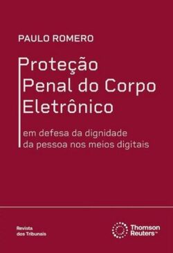PROTECAO PENAL DO CORPO ELETRONICO
