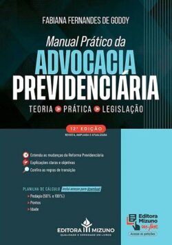 MANUAL PRATICO DA ADVOCACIA PREVIDENCIARIA